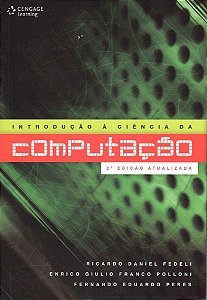 Introdução À Ciência Da Computação - Segunda Edição Atualizada