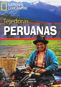 Tejedoras Peruanas - Coleccion Andar.ES - National Geographic - Nível A2 - Libro Con Dvd
