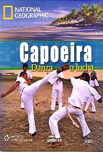 Capoeira Danza O Lucha - Colección Andar.ES - National Geographic - Nível B1 - Libro Con Dvd