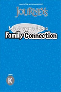 Journeys Grade K - My Home Family Connection