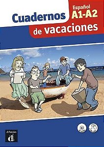 Cuadernos De Vacaciones A1-A2 - Libro Con CD Audio