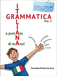 Grammatica Italiana A Portata Di Mano! - Volume 2