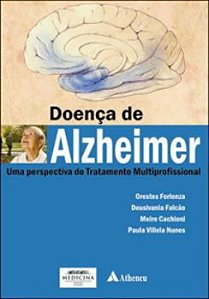 Doença De Alzheimer - Uma Perspectiva Do Tratamento Multiprofissional