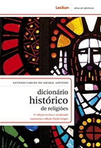 Dicionário Histórico De Religiões - 2ª Edição Revista E Atualizada