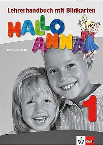 Hallo Anna 1 - Lehrerhandbuch Mit Bildkarten Und Kopiervorlagen Und CD
