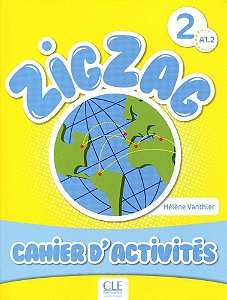 Zigzag 2 A1.2 - Cahier D'Exercices