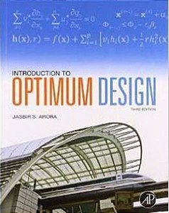 Introduction To Optimum Design - Third Edition