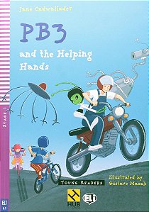 PB3 And The Helping Hands - Hub Young Readers - Stage 2 - Book With Audio CD