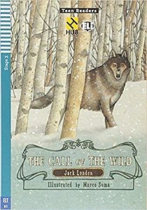 The Call Of The Wild - Hub Teen Readers - Stage 3 - Book With Audio CD