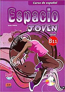 Espacio Joven B1.1 - Libro Del Alumno Con CD-ROM