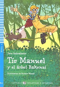 Tío Manuel Y El Árbol Bakonzi - Hub Lecturas Infantiles Y Juveniles - Nivel 3 - Libro Con CD Audio