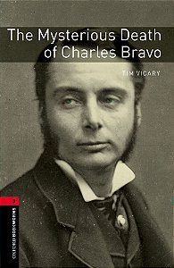 The Mysterious Death Of Charles Bravo - Oxford Bookworms Library - Level 3 - Third Edition