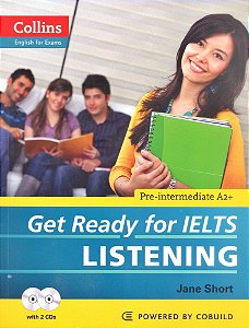 Get Ready For Ielts Listening - Pre-Intermediate A2+ - Collins English For Exams - With 2 CD