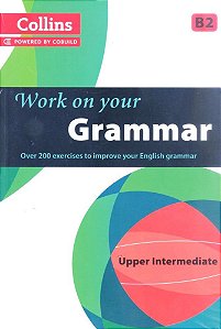 Work On Your Grammar Upper-Intermediate B2