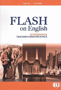 Flash On English Intermediate - Teacher's Book With Class Audio CDs And Tests & Resources + Multi-Ro