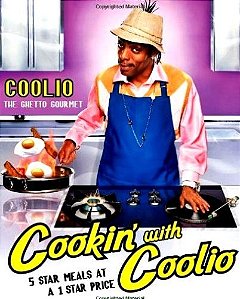 Cookin' With Coolio - 5 Star Meals At A 1 Star Price