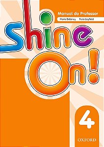 Shine On! 4 - Teacher's Book Pack