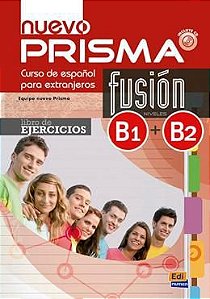 Nuevo Prisma Fusión B1+B2 - Libro De Ejercicios Con CD Audio