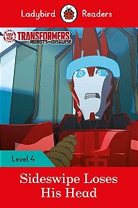 Transformers: Sideswipe Loses His Head - Ladybird Readers - Level 4 - Book With Downloadable Audio