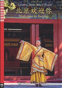 Welcome To Beijing - Hub Chinese Graded Readers - Teenagers - Hsk 1-2 - Book With Audio CD