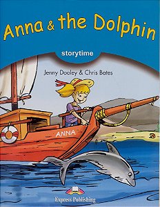 Anna & The Dolphin - Storytime Readers