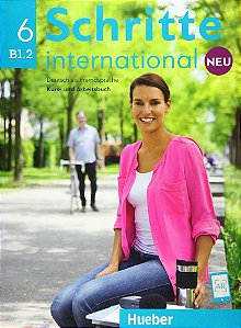 Schritte International Neu 6 - Kursbuch Und Arbeitsbuch Mit Audio-CDs Zum Arbeitsbuch