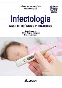 Infectologia Nas Emergências Pediátricas
