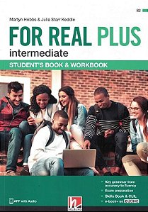 For Real Plus - Intermediate - Helbling Languages - Student's Book & Workbook - B2