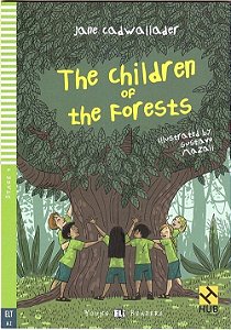 The Children Of The Forests - Hub Young Readers - Stage 4 - Book With Downloadable Audio