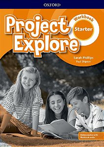 Project Explore Starter - Workbook With Online Practice And Audio