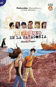 Lunas Uno - En La Patagonia - Juvenil.ES - Nivel A1 - Libro Con Free Online Audio