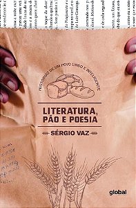 Literatura, Pão E Poesia