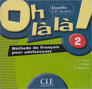 Oh Là Là! 2 - Double CD Audio Collectif