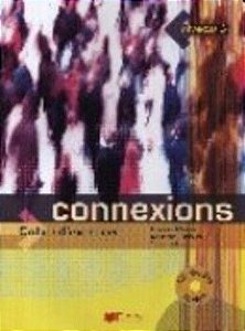 Connexions 3 - Cahier D'Exercices Inclus CD Audio