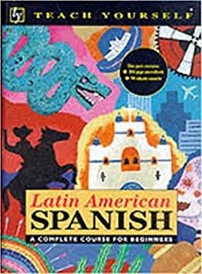 Teach Yourself Latin American Spanish - Pack ( Coursebook With Cassette)