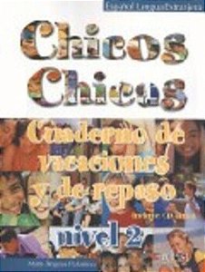 Chicos Chicas 2 - Cuaderno De Vacaciones Y De Repaso + CD - Nivel 2