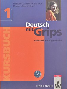 Deutsch Mit Grips 1 - Kursbuch