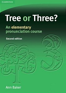 Tree Or Three? - An Elementary Pronunciation Course - Student Book - Second Edition