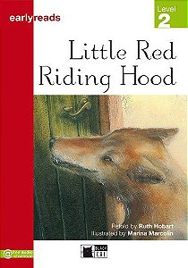 Little Red Riding Hood - Earlyreads - Level 2