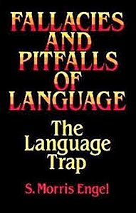 Fallacies And Pitfalls Of Language - The Language Trap