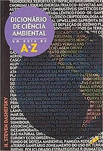 Dicionário De Ciência Ambiental - Guia De A A Z - Segunda Edição