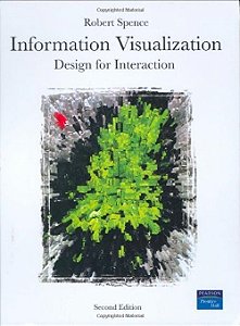 Information Visualization - Design For Interaction (With Dvd)