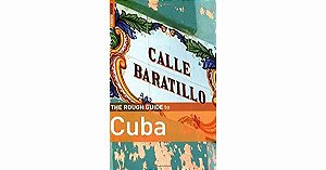 The Rough Guide To Cuba