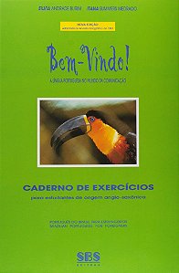 Bem-Vindo! A Língua Portuguesa No Mundo Da Comunicação - Caderno De Exercícios Anglo-Saxônica - 5ªEd