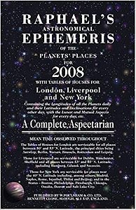 Raphael's Astronomical Ephemeris Of The Planets' Places For 2008
