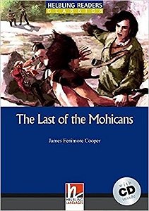 The Last Of The Mohicans - Helbling Readers Classics - Blue Series - Level 5 - Book With Audio CD