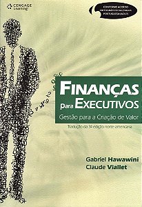 Finanças Para Executivos - Gestão Para A Criação De Valor