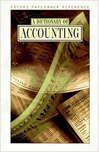 A Dictionary Of Accounting - Second Edition