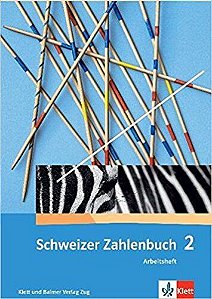 Schweizer Zahlenbuch 2 - Arbeitsheft