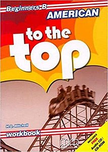 American To The Top Beginners - Workbook b With Audio CD